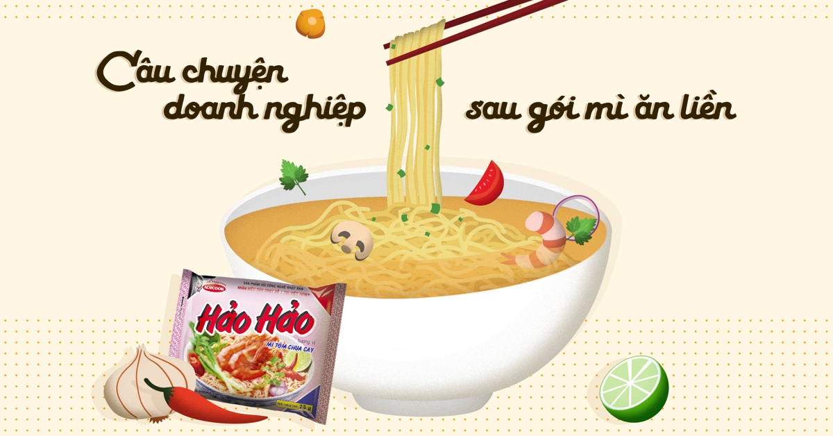 Câu chuyện doanh nghiệp sau gói mì ăn liền